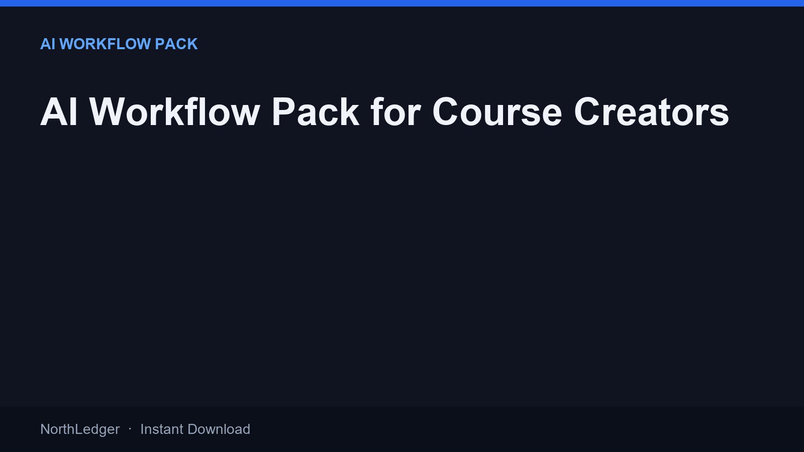AI Workflow Pack for Course Creators